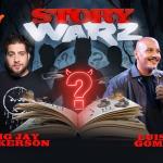 Story Warz ft: Big Jay Oakerson, Steve Rannazzisi, Luis J Gomez, Lev Fer